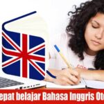 Urutan Belajar Bahasa Inggris Secara Otodidak
